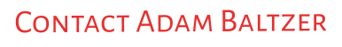 Contact Adam Baltzer